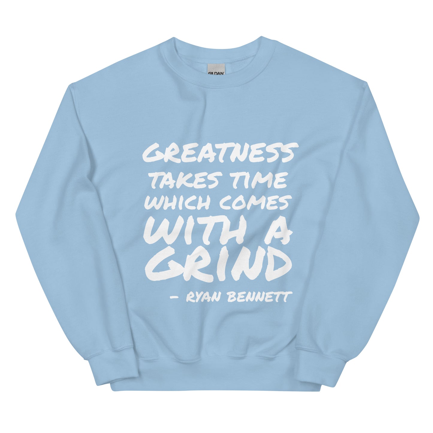 #TeamRyanBennett “Greatness” Unisex Sweatshirt