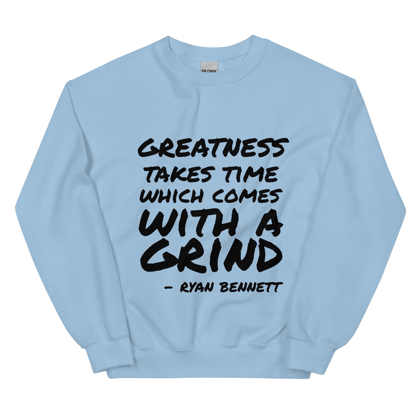 #TeamRyanBennett “Greatness” Unisex Sweatshirt
